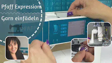 Pfaff Expression - Garn einfädeln - Unterfaden aufspulen