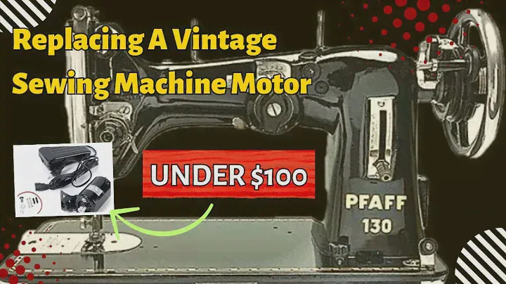 Replacing A Vintage Sewing Machine Motor & Pedal / Pfaff 130 / 10 minutes and Less Than $100
