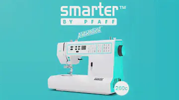 SMARTER BY PFAFF™ 260c