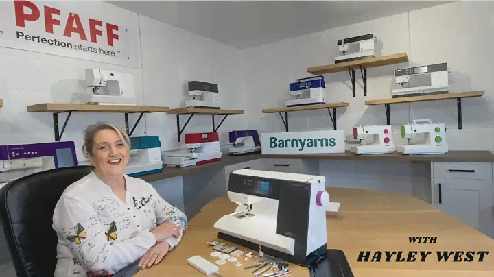 Pfaff Quilt Expression 720 - Barnyarns Review with Hayley West